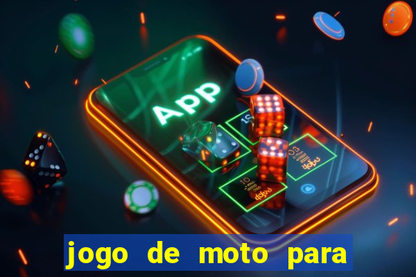 jogo de moto para dar grau